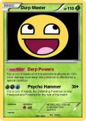 Durp Master