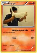 Kitty gun