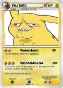 PikaTARD