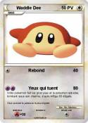 Waddle Dee
