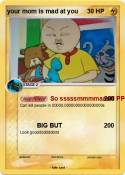 your mom is