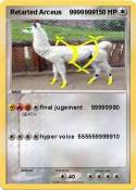Retarted Arceus