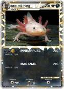 Axolotl thing
