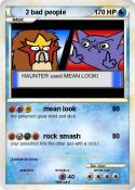 2 bad people