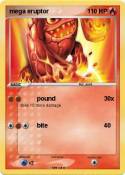 mega eruptor