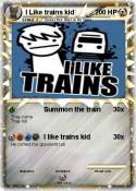I Like trains