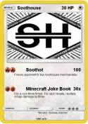 Soothouse