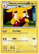 Pikachu need