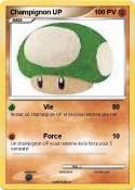 Champignon UP