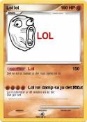 Lol lol