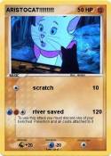 ARISTOCAT!!!!!!
