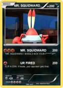 MR. SQUIDWARD..