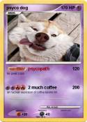 psyco dog