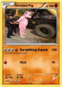 Arrested Pig