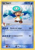 Ice Toad X
