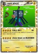squid attack!!
