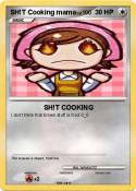 SH!T Cooking