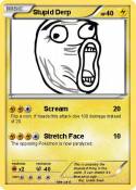 Stupid Derp