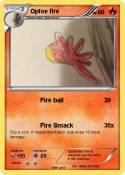 Optoe fire