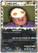 super oeuf