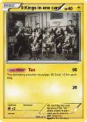 9 Kings in one