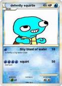 defently squirt
