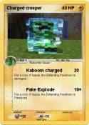 Charged creeper