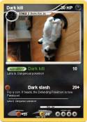 Dark kill