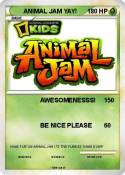 ANIMAL JAM YAY!