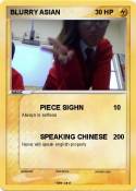 BLURRY ASIAN