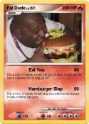 Fat Dude