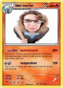 Mad teacher