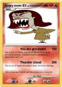 Angry mom EX