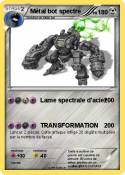 Métal bot spect