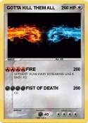 GOTTA KILL THEM
