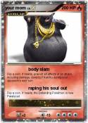 your mom