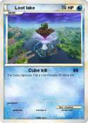 Loot lake