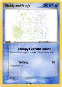 Muddy and Frogy