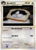 Bread!!!!!!!