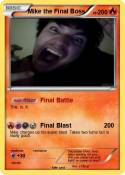 Mike the Final