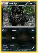 dark tiger