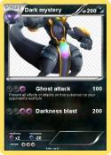 Dark mystery