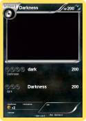 Darkness