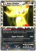 Super Shadow