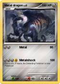 Metal dragon