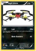 Night drone