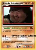 Super fat Asian