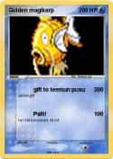 Golden magikarp