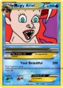 ugly Ariel