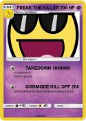 FREAK THE KILLE